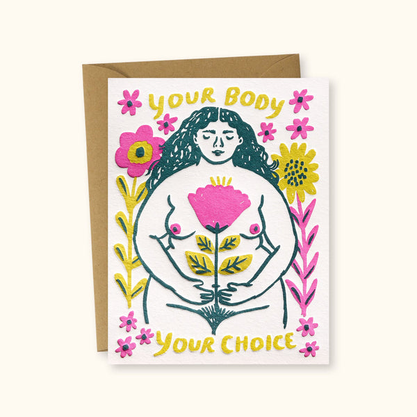 Your Body Your Choice 1 Greeting Card